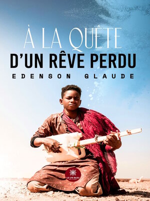 cover image of À la quête d'un rêve perdu